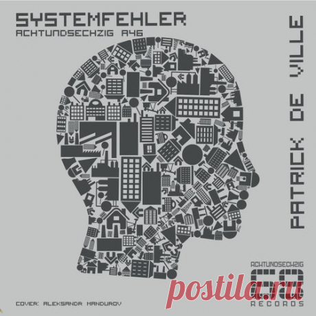 Patrick de Ville - Systemfehler [Achtundsechzig]