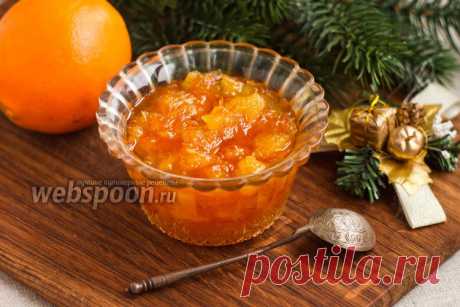 Апельсиновый джем с цедрой рецепт с фото, как приготовить на Webspoon.ru