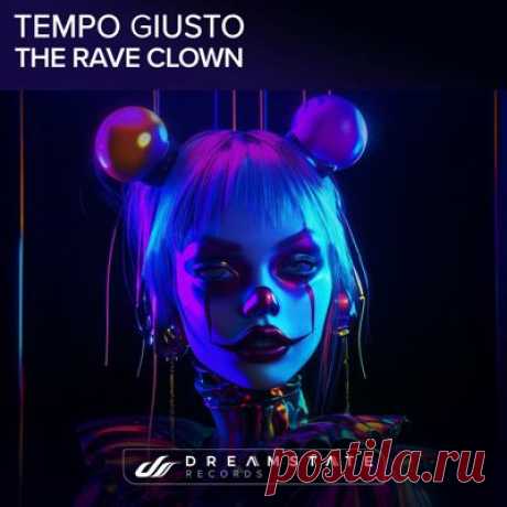 Tempo Giusto - The Rave Clown