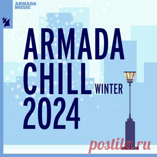 VA – Armada Chill – Winter 2024 [ARDI4569]