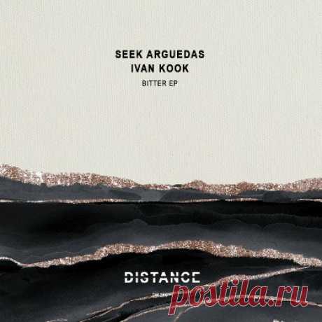 Seek Arguedas &amp; Ivan Kook – Bitter EP - psytrancemix.com