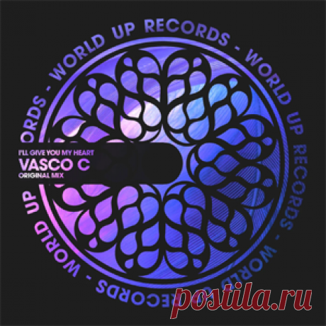 Vasco C - I'll Give You My Heart | 4DJsonline.com