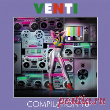 VA - Venti Compilation 10 (2024) [2CD] Artist: VA Album: Venti Compilation 10 Year: 2024 Country: Italy Style: Synthpop, Disco
