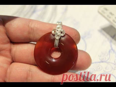 Мастера рукоделия - рукоделие для дома. Бесплатные мастер-классы, фото и видео уроки - Видео мастер-класс по технике Wire Wrap: Обвивка кулона-пончика