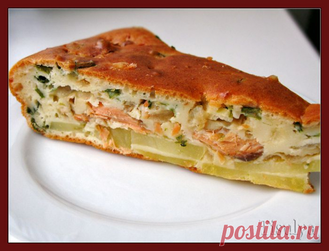 РЫБНЫЙ ЗАЛИВНОЙ ПИРОГ С КАРТОШКОЙ