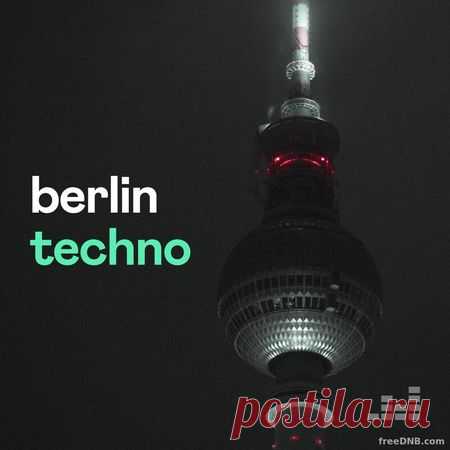 VA — BERLIN TECHNO: THE BEST OF (AUGUST 2022) - 17 August 2022 - EDM TITAN TORRENT UK ONLY BEST MP3 FOR FREE IN 320Kbps (Скачать Музыку бесплатно).