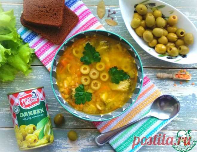 Суп с чечевицей и оливками – кулинарный рецепт