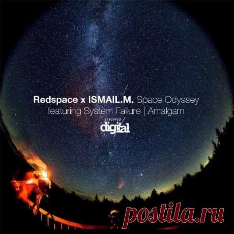 Redspace &amp; ISMAIL.M – Space Odyssey - FLAC Music