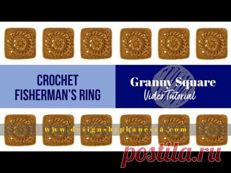 Crochet Fisherman's Ring Granny Square Tutorial