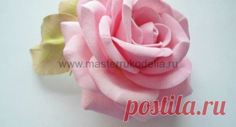 Роза из фоамирана , мастер-класс | Мастер-классы по рукоделию
