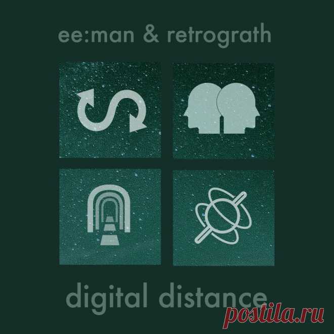 ee:man & Retrograth - Digital Distance (EP) (2025) 320kbps / FLAC