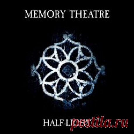 Memory Theatre - Half-Light (2025) [Single] Artist: Memory Theatre Album: Half-Light Year: 2025 Country: UK Style: Synthpop, Darkwave