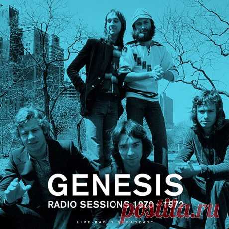 Genesis - Radio Sessions 1970-1972 (2020) FLAC Вашему вниманию концертные радио-сессии на BBC 1970-1972 года Genesis. Британская рок-группа, созданная в 1967 году и принадлежавшая изначально к движению прогрессивного рока. Группа получала награды Грэмми, продала по всему миру более 150 миллионов альбомов (из которых около 22 миллионов в США) и