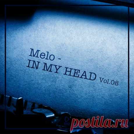 VA - Melo In My Head, Vol.08 RH2COMP2640 FLAC » MinimalFreaks.co