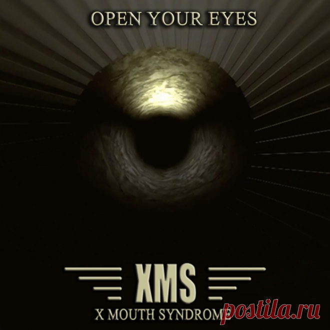 X Mouth Syndrome - Open your eyes (Single) (2025) 320kbps / FLAC