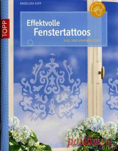 Effektvolle Fenstertattoos.ДЕКУПАЖ.РОСПИСЬ - Декупаж, рисунок и др. - Журналы по рукоделию - Страна рукоделия