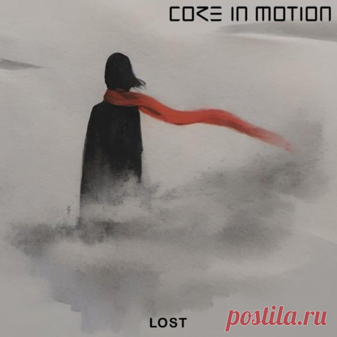 Core in Motion - Lost (EP) (2025) 320kbps / FLAC