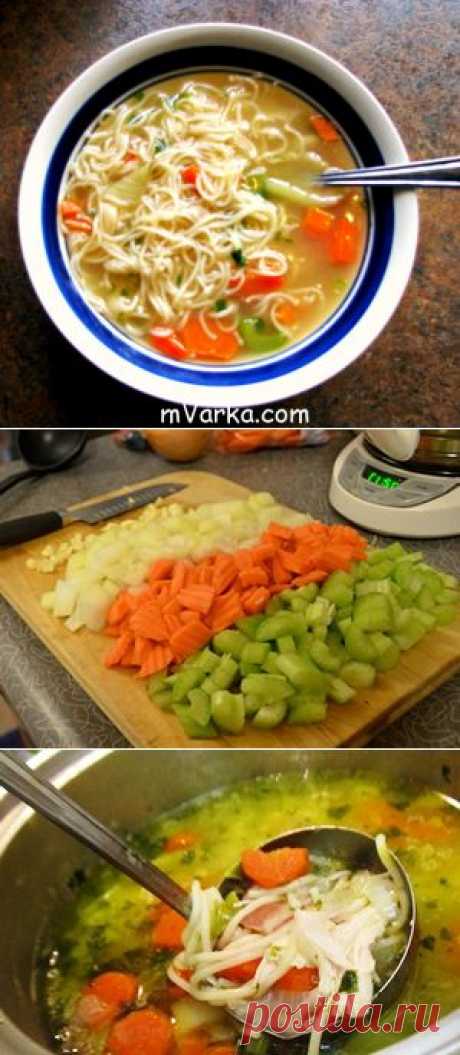 Суп с вермишелью, курицей и овощами