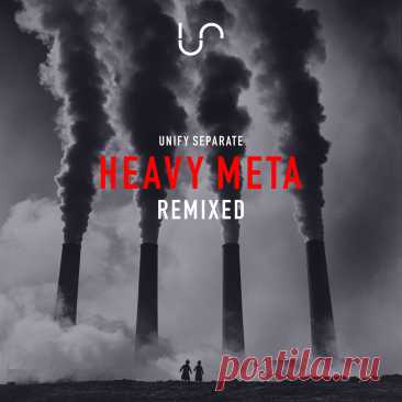 Unify Separate - Heavy Meta (Remixed) (2025) 320kbps / FLAC