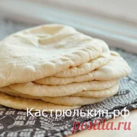 КАК ПРИГОТОВИТЬ ДОМАШНИЕ ЛЕПЕШКИ ПИТА » Рецепты на каждый день