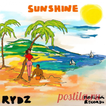 Rydz - Sunshine | 4DJsonline.com