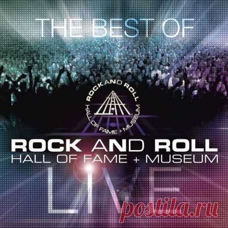 The Best of Rock and Roll Hall of Fame + Museum Live (FLAC) Исполнитель: Various ArtistНазвание: The Best of Rock and Roll Hall of Fame + Museum LiveДата релиза: 2022Жанр музыки: Rock, PopКоличество композиций: 51Формат: FLAC (tracks, covers)Качество: Lossless Продолжительность: 03:45:14Размер: 2.71 GB (+3%)TrackList:01. Chuck Berry - Johnny B. Goode (With