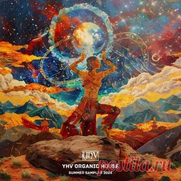 Download VA - YHV Organic House (Summer Sampler 2024) [YHVMG00000000023] - Musicvibez Label/Cat#: YHVMUSICGROUP – YHVMG00000000023 Year: 2024-06-14 Genre: Organic House / Downtempo