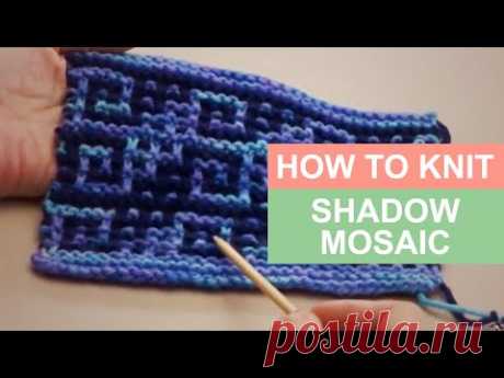 How to Knit: Shadow Mosaic | Knitting Patterns | Stitch Along for Beginners