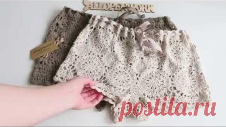 Мастер-класс &quot;Шорты крючком&quot;. Подробнейшая видеоинструкция