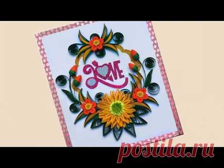Paper Quilling Birthday Card | Very Easy Birthday Greeting Card Ideas | Paper Quilling Art