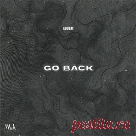 AUGUXT - Go Back | 4DJsonline.com