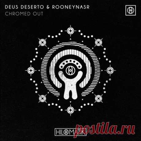 RooneyNasr, Deus Deserto – Chromed Out (Extended Mix) [HMABB042B]