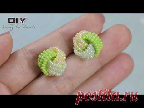 Как сделать серьги из бисера. Узел серьги diy