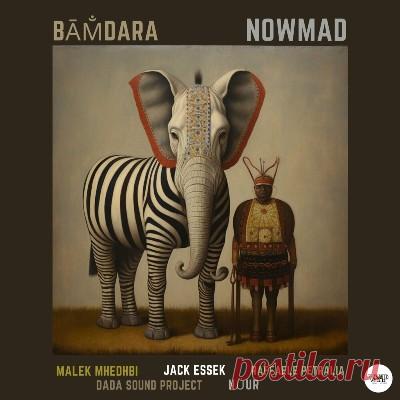 Bamdara – Nowmad - FLAC Music