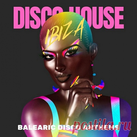 Download VA - Ibiza Disco House - Balearic Disco Anthems Artist: VA Title: Ibiza Disco House - Balearic Disco Anthems Label: Pornostar Comps Catalog: PSR243BB Released: 31.01.2025 Type: Compilation Genre: Electronic, Disco, Nu-Disco, House, Disco House, Funky House