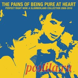 The Pains Of Being Pure At Heart - Perfect Right Now: A Slumberland Collection 2008-2010 (2025) Artist: The Pains Of Being Pure At Heart Album: Perfect Right Now: A Slumberland Collection 2008-2010 Year: 2025 Country: USA Style: Dream Pop, Shoegaze