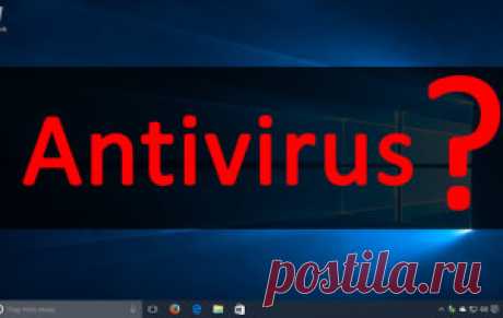 Выбор антивируса для Windows 10: учитываем результаты тестов | Soveti o tom kak vse prosto sdelat