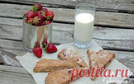 Клубничные сконы | Кулинарные рецепты от «Едим дома!»