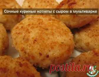Сочные куриные котлеты в мультиварке – кулинарный рецепт