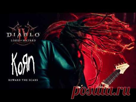 Скачать клип Korn - Reward The Scars (Diablo IV: Lord of Hatred OST) бесплатно