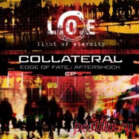 Light Of Eternity - Collateral (2025) Artist: Light Of Eternity Album: Collateral Year: 2025 Country: UK Style: Industrial Rock