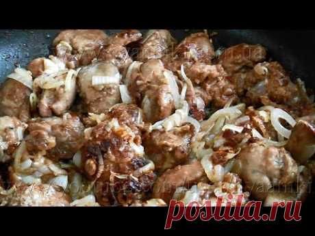Вкусно и просто: куриная печень с луком.Пошаговые рецепты, видео.