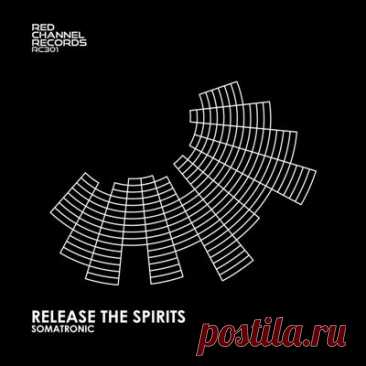 Somatronic - Release The Spirits
