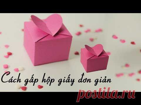 Cách làm hộp quà bằng giấy cực dễ - Cách Gấp Hộp Quà đơn giản Gấp giấy Origami -hộp bằng giấy a4