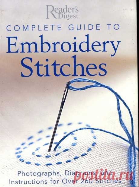 Альбом«Complete Guide to Embroidery Stitches»/«Полное руководство по вышивки стежков»/.
