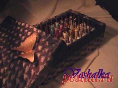 ШКАТУЛКА ДЛЯ НИТОК...