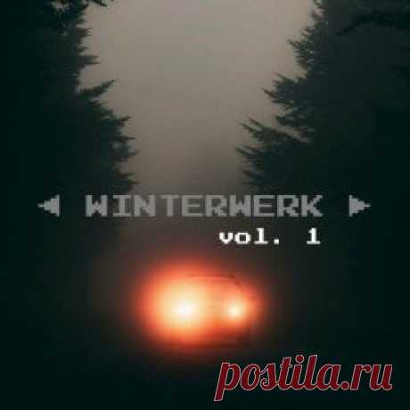 Glis - Winterwerk Vol. 1 (2025) Artist: Glis Album: Winterwerk Vol. 1 Year: 2025 Country: USA Style: EBM, Futurepop
