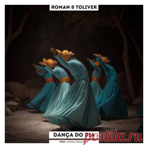 Roman + Toliver - Dança Do Dia free download mp3 music 320kbps