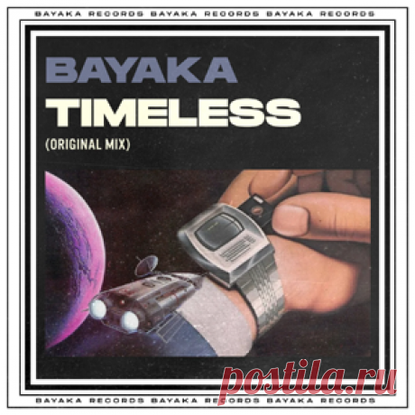 Bayaka (IT) - Timeless | 4DJsonline.com