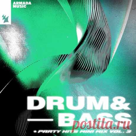 Download VA - Drum & Bass Party Hits, Mini Mix Vol. 3 - Extended Versions Label Armada Music Albums Styles Drum & Bass, House Date 2025-01-10 Catalog # ARDI4582 Length 43:37 Tracks 10